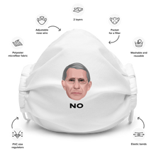 Load image into Gallery viewer, Fauci NO - Premium Face Mak