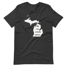 Load image into Gallery viewer, My Vote Actually Matters - Michigan - Unisex t-shirt
