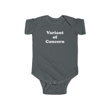 Load image into Gallery viewer, Variant of Concern - Infant Fine Jersey Bodysuit
